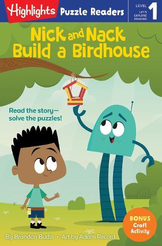 Nick and Nack Build a Birdhouse  by Brandon Budzi at Abbey's Bookshop, 