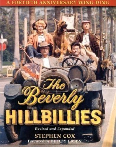 The Beverly Hillbillies: A Fortieth Anniversary Wing Ding  by Stephen Cox at Abbey's Bookshop, 