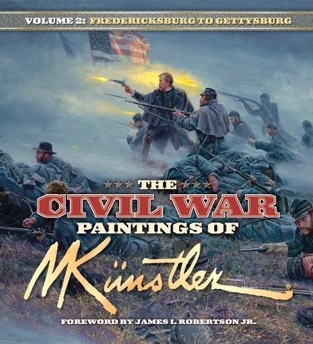 The Civil War Paintings of Mort Kunstler Volume 2: Fredericksburg to Gettysburg  by Mort Knstler at Abbey's Bookshop, 