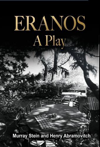 Eranos - A Play  by Murray Stein at Abbey's Bookshop, 