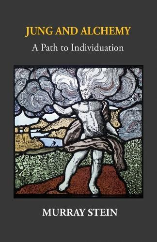 Jung And Alchemy: A Path to Individuation  by Murray Stein at Abbey's Bookshop, 