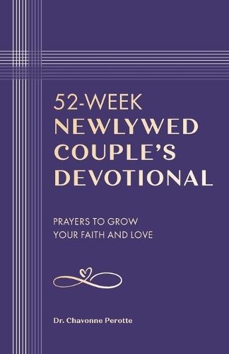 52-Week Newlywed Couple's Devotional  by Dr. Chavonne Perotte at Abbey's Bookshop, 