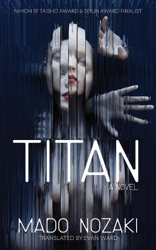 TITAN: A Novel  by Mado Nozaki at Abbey's Bookshop, 