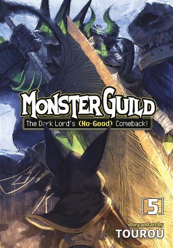 Monster Guild: The Dark Lord’s (No-Good) Comeback! Vol. 5  by Tourou at Abbey's Bookshop, 