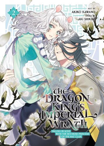 The Dragon King's Imperial Wrath: Falling in Love with the Bookish Princess of the Rat Clan Vol. 2  by Aki Shikimi at Abbey's Bookshop, 