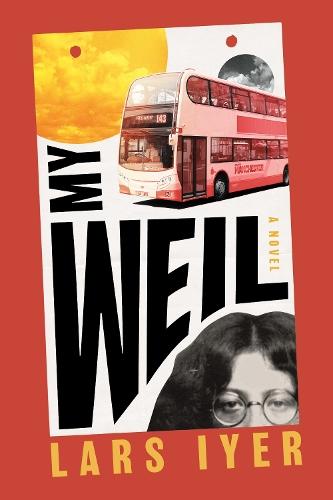 My Weil  by Lars Iyer at Abbey's Bookshop, 