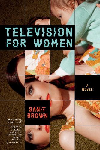 Television for Women  by Danit Brown at Abbey's Bookshop, 