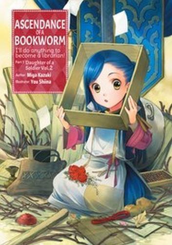 Ascendance of a Bookworm Part 1 Vol 2 (Light Novel)