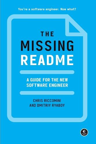 The Missing README: A Guide for the New Software Engineer  by Chris Riccomini at Abbey's Bookshop, 