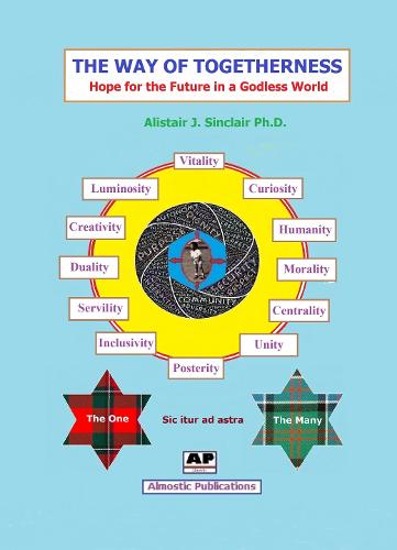 The Way of Togetherness: Hope for the Future in a Godless World