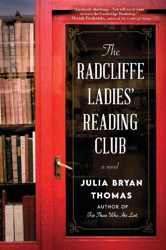 The Radcliffe Ladies' Reading Club: A Novel  by Julia Bryan Thomas at Abbey's Bookshop, 