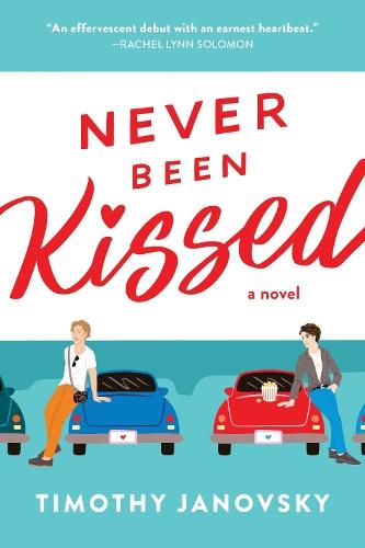 Never Been Kissed (#1 Boy Meets Boy)  by Timothy Janovsky at Abbey's Bookshop, 