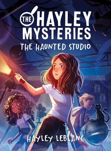 The Hayley Mysteries: The Haunted Studio  by Hayley LeBlanc at Abbey's Bookshop, 