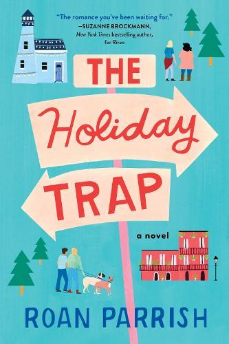 The Holiday Trap  by Roan Parrish at Abbey's Bookshop, 