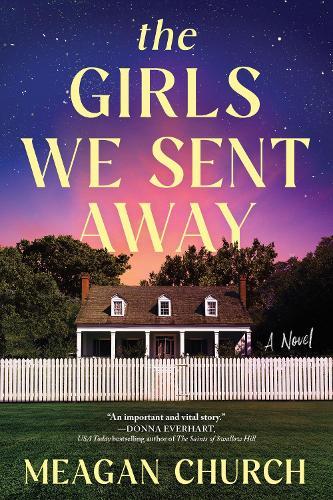 The Girls We Sent Away: A Novel  by Meagan Church at Abbey's Bookshop, 