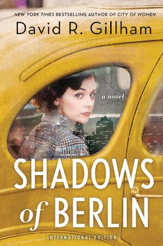 Shadows of Berlin: A Novel  by David R. Gillham at Abbey's Bookshop, 