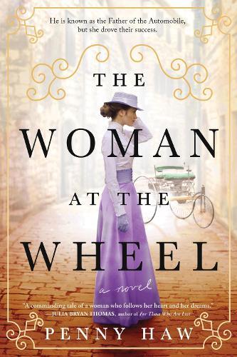 The Woman at the Wheel: A Novel  by Penny Haw at Abbey's Bookshop, 