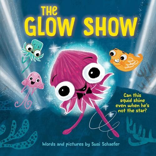 The Glow Show  by Susi Schaefer at Abbey's Bookshop, 
