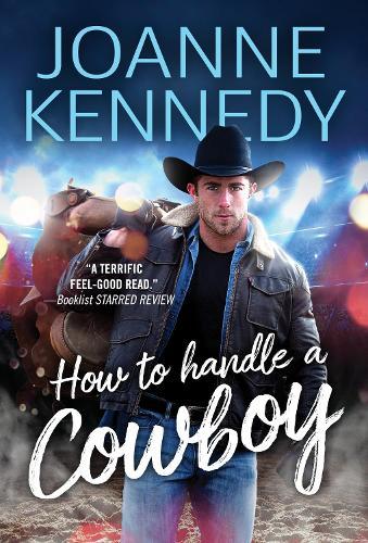 How to Handle a Cowboy  by Joanne Kennedy at Abbey's Bookshop, 