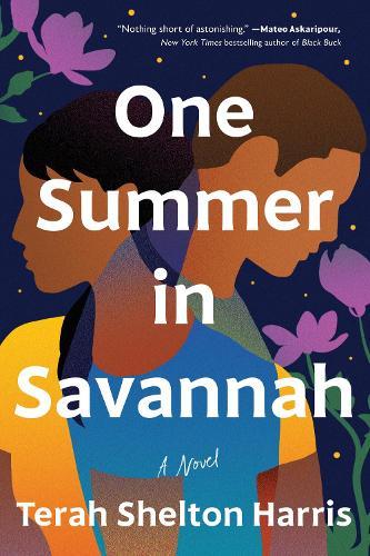 One Summer in Savannah: A Novel  by Terah Shelton Harris at Abbey's Bookshop, 