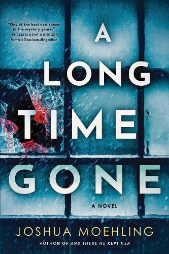 A Long Time Gone: A Novel  by Joshua Moehling at Abbey's Bookshop, 