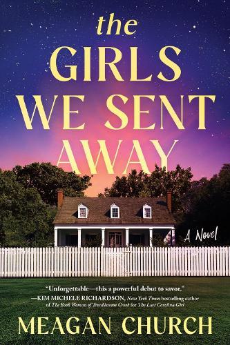 The Girls We Sent Away  by Meagan Church at Abbey's Bookshop, 