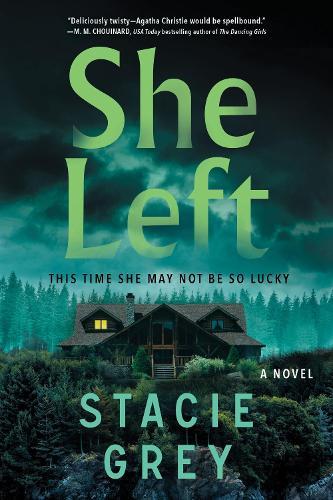 She Left: A Novel  by Stacie Grey at Abbey's Bookshop, 