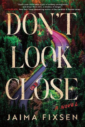 Don't Look Close: A Novel  by Jaima Fixsen at Abbey's Bookshop, 