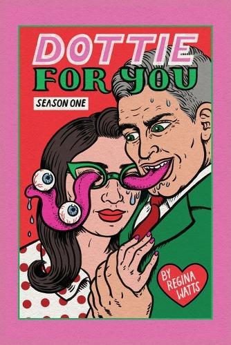 Dottie For You Season 1: A Dolcett Love Story  by Regina Watts at Abbey's Bookshop, 