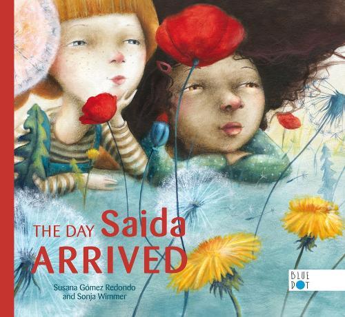 The Day Saida Arrived  by Susana Gmez Redondo at Abbey's Bookshop, 