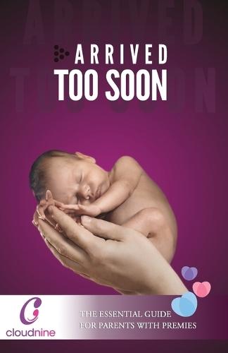 Arrived Too Soon: The Essential Guide For Parents With Premmies  by Dr Kishore Kumar at Abbey's Bookshop, 