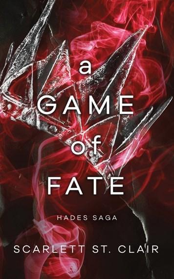 A Game of Fate (#1 Hades Saga)  by Scarlett St. Clair at Abbey's Bookshop, 
