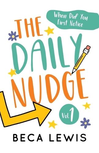 The Daily Nudge: Volume One  by Beca Lewis at Abbey's Bookshop, 