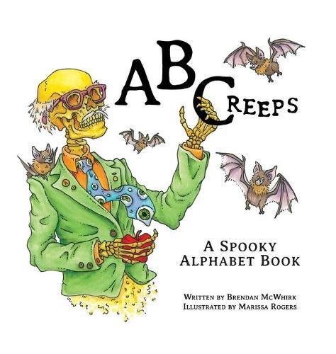 ABCreeps: A Spooky Alphabet Book  by Marissa Rogers at Abbey's Bookshop, 
