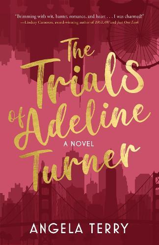 The Trials of Adeline Turner  by Angela Terry at Abbey's Bookshop, 