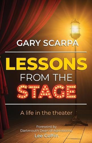 Lessons from the Stage  by Gary Scarpa at Abbey's Bookshop, 