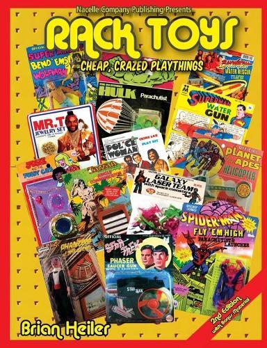 Rack Toys: Cheap. Crazed Playthngs  by Brian Heiler at Abbey's Bookshop, 