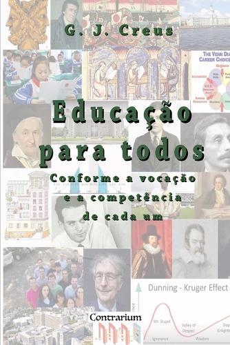 Educação para todos: Conforme a vocação e a competência de cada um  by Guillermo J Creus at Abbey's Bookshop, 