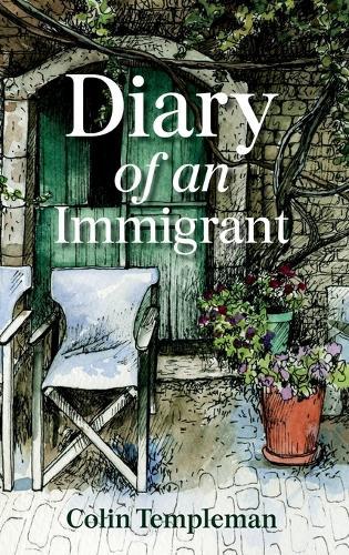 Diary of an Immigrant  by Colin Templeman at Abbey's Bookshop, 