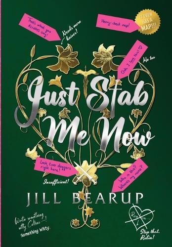 Just Stab Me Now  by Jill Bearup at Abbey's Bookshop, 