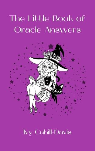 The Little Book of Oracle Answers  by Ivy Cahill-Davis at Abbey's Bookshop, 