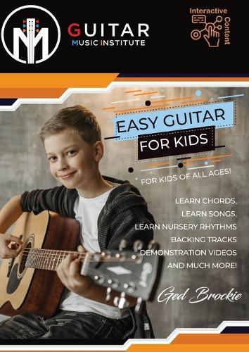 Easy Guitar For Kids: For Kids Of All Ages!  by Ged Brockie at Abbey's Bookshop, 