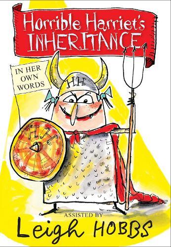Horrible Harriet's Inheritance  by Leigh Hobbs at Abbey's Bookshop, 