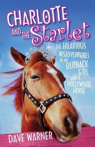 Charlotte And The Starlet  by Dave Warner at Abbey's Bookshop, 