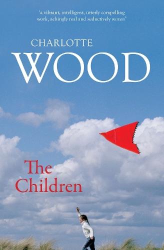 The Children: From the Booker Prize-shortlisted author of Stone Yard Devotional  by Charlotte Wood at Abbey's Bookshop, 