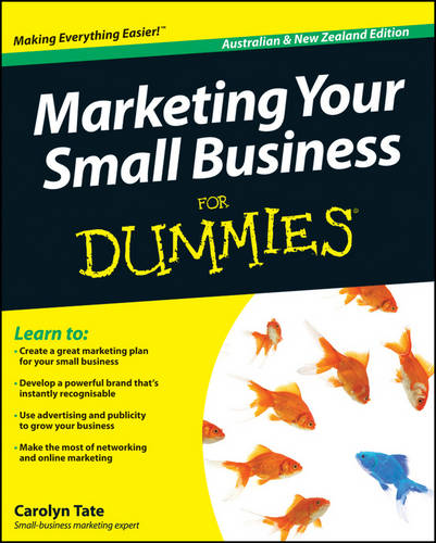 Marketing Your Small Business For Dummies  by Carolyn Tate at Abbey's Bookshop, 