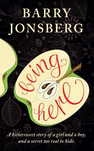 Being Here  by Barry Jonsberg at Abbey's Bookshop, 