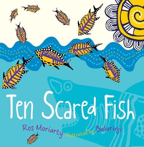 Ten Scared Fish  by Ros Moriarty at Abbey's Bookshop, 