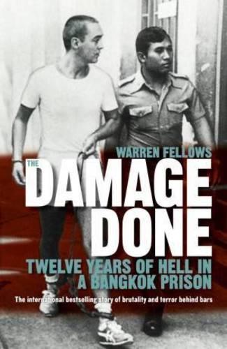 The Damage Done  by Warren Fellows at Abbey's Bookshop, 
