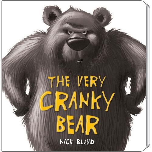 Very Cranky Bear  by Nick Bland at Abbey's Bookshop, 